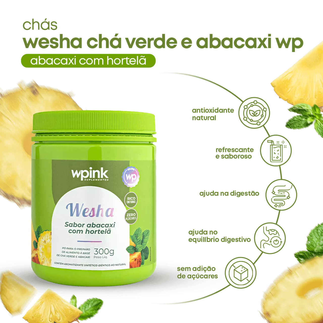 Wesha Chá Verde e Abacaxi WEPINK - 300g