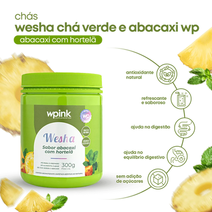 Wesha Chá Verde e Abacaxi WEPINK - 300g